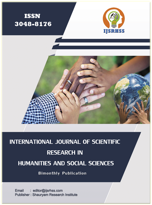 International Journal of Scientific Research in Humanities and Social Sciences